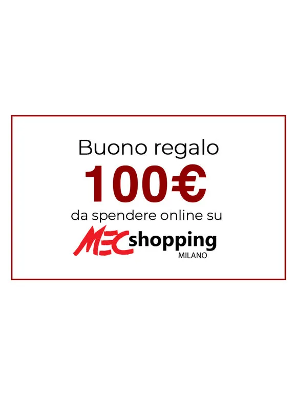 Buono Regalo Mec Shopping Vale regalo de 100 euros